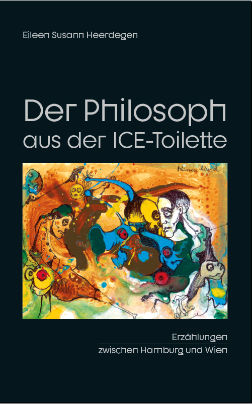 Der Philosoph aus der ICE-Toilette Buchcover