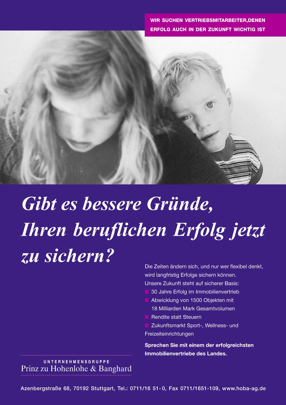 Anzeige Abbildung zwei Kinder, Slogan: Gibt es bessere Gründe, Ihren beruflichen Erfolg jetzt zu sichern?